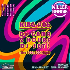 Killer Boogie #6 with De Gama (Live all vinyl DJ set)
