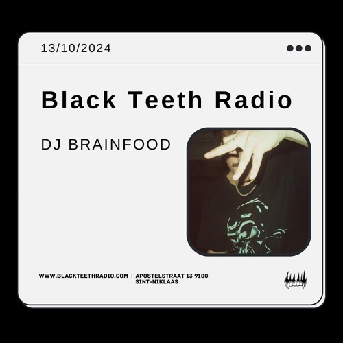 Black Teeth Radio: Ninety Three Collective with Dj Brainfood (13-10-2024)