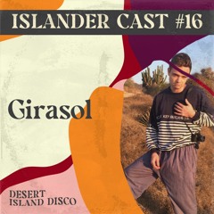 Girasol - Islander Cast 16