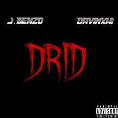 Drid it’s Mrgetoutdaway x Davinxchi