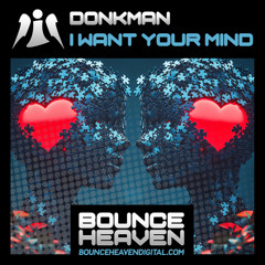 DonkMan - I Want Your Mind