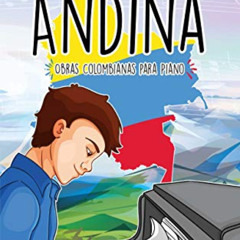 ACCESS EBOOK 🧡 Semillas de música andina: Obras colombianas para piano (Spanish Edit
