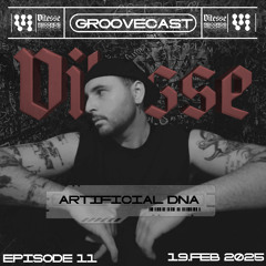 ARTIFICIAL DNA - VITESSE Groovecast 011 (VIT-GC011)