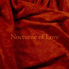 Nocturne of Love
