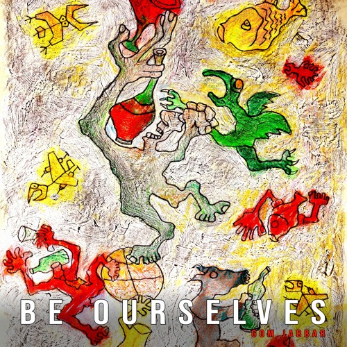 Be Ourselves