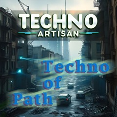 Path of Techno [2024-06-07]