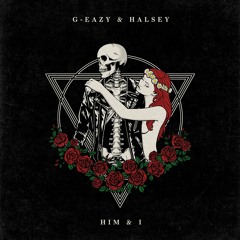 G-Eazy & Halsey - Him & I (Exloow remix)
