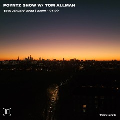 Poyntz Show on 1020 Radio w/ Tom Allman Jan 2022
