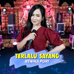 Terlalu Sayang