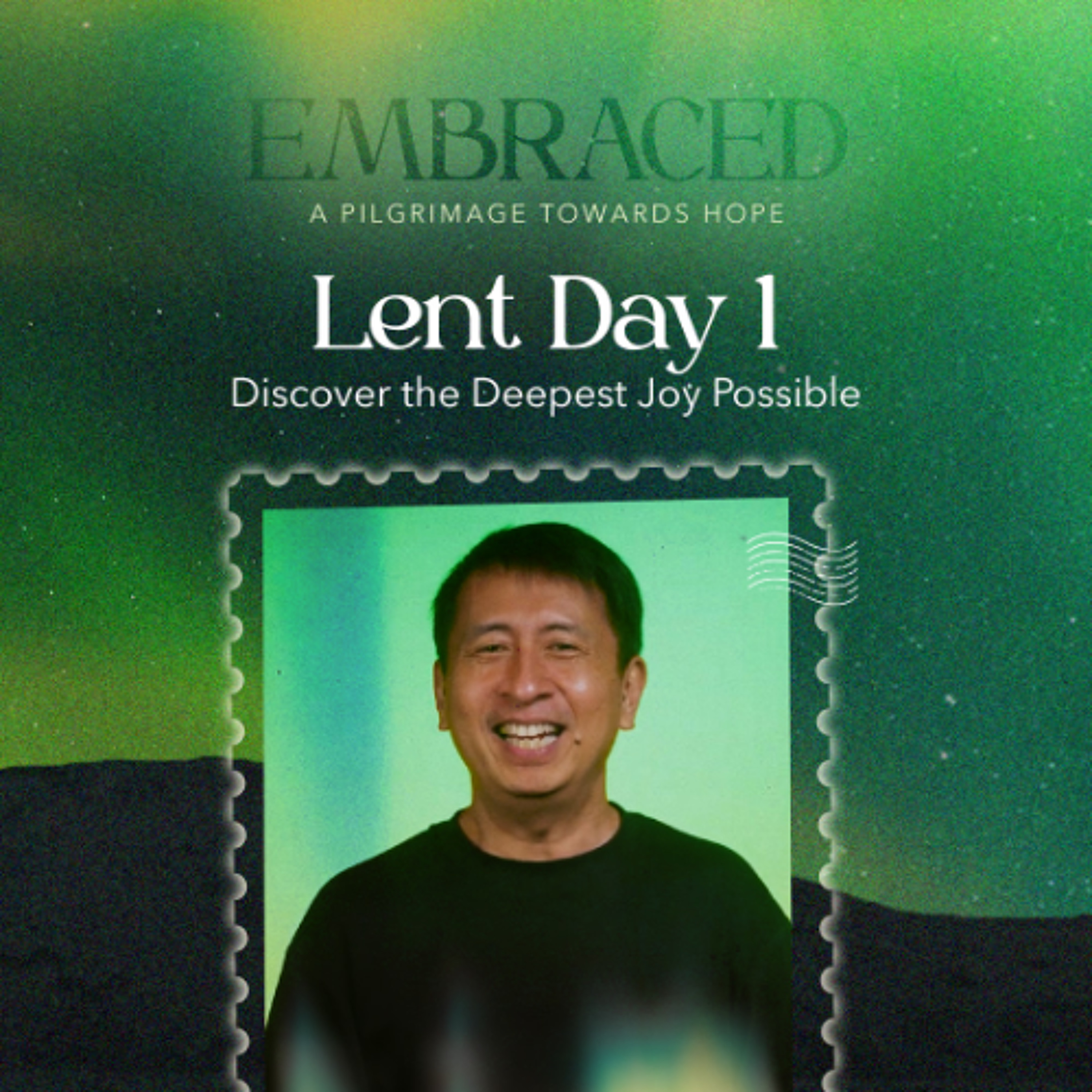 LENT DAY 1: Say Yes More to God, Say No to Lesser Things