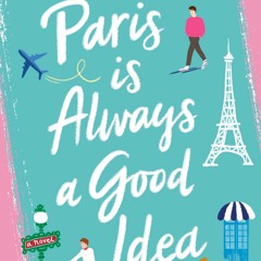 PDF Download Paris is Always a Good Idea By Jenn McKinlay