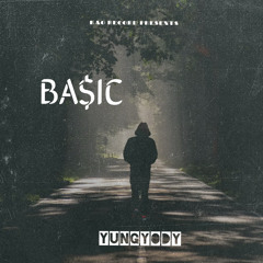 YungYody BA$IC