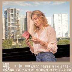 ADELE VAN REETH, QUELLE LECTRICE ÊTES-VOUS ?