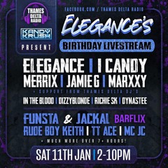 MERRIX & JAMIE G Feat TT ACE, RUDEBOY KEITH & JC - ELEGANCE BIRTHDAY LIVESTREAM - THAMES DELTA RADIO