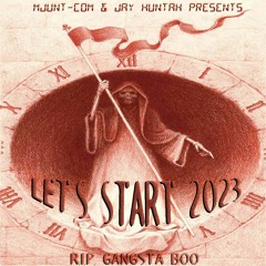 MJUNT.COM presents - 3MR Vol. 41: Let´s Start 2023 (R.I.P. Gangsta Boo)