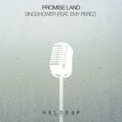 Promise Land – Singshower (feat. Emy Perez) [OUT NOW]