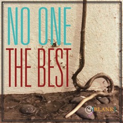 No One The Best