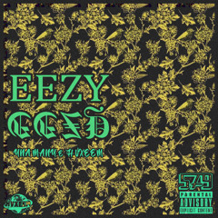 EEZY - Una Manu X hvxeem