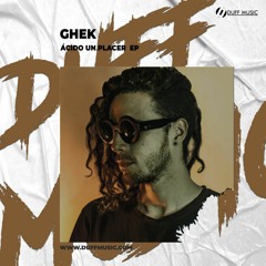 Ghek - Ácido Un Placer (Original Mix)