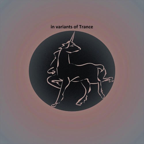170201 trance - In variants of trance - Vol. 1A