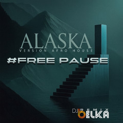 Pause - ALASKA (Afro House) DJ BELKA Edit