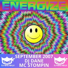 Energize September 2007 Dj Dane & Mc Stompin