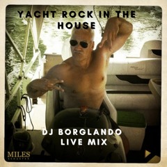 Yacht Rock in the House Live Mix