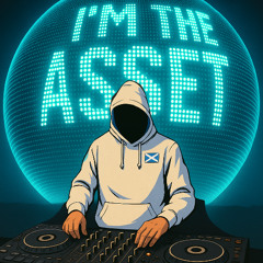Im the Asset