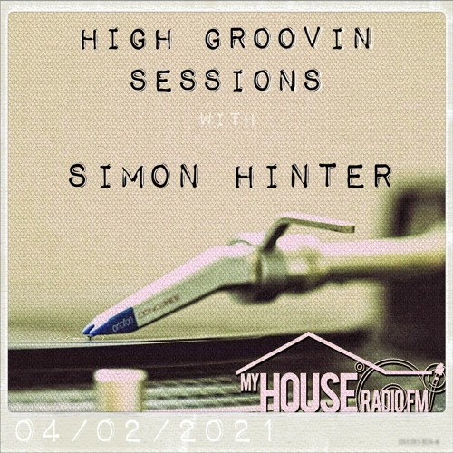 High Groovin Sessions With Simon Hinter Extended Version