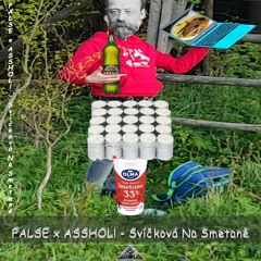 FALSE x ASSHOL! - Svíčková Na Smetaně