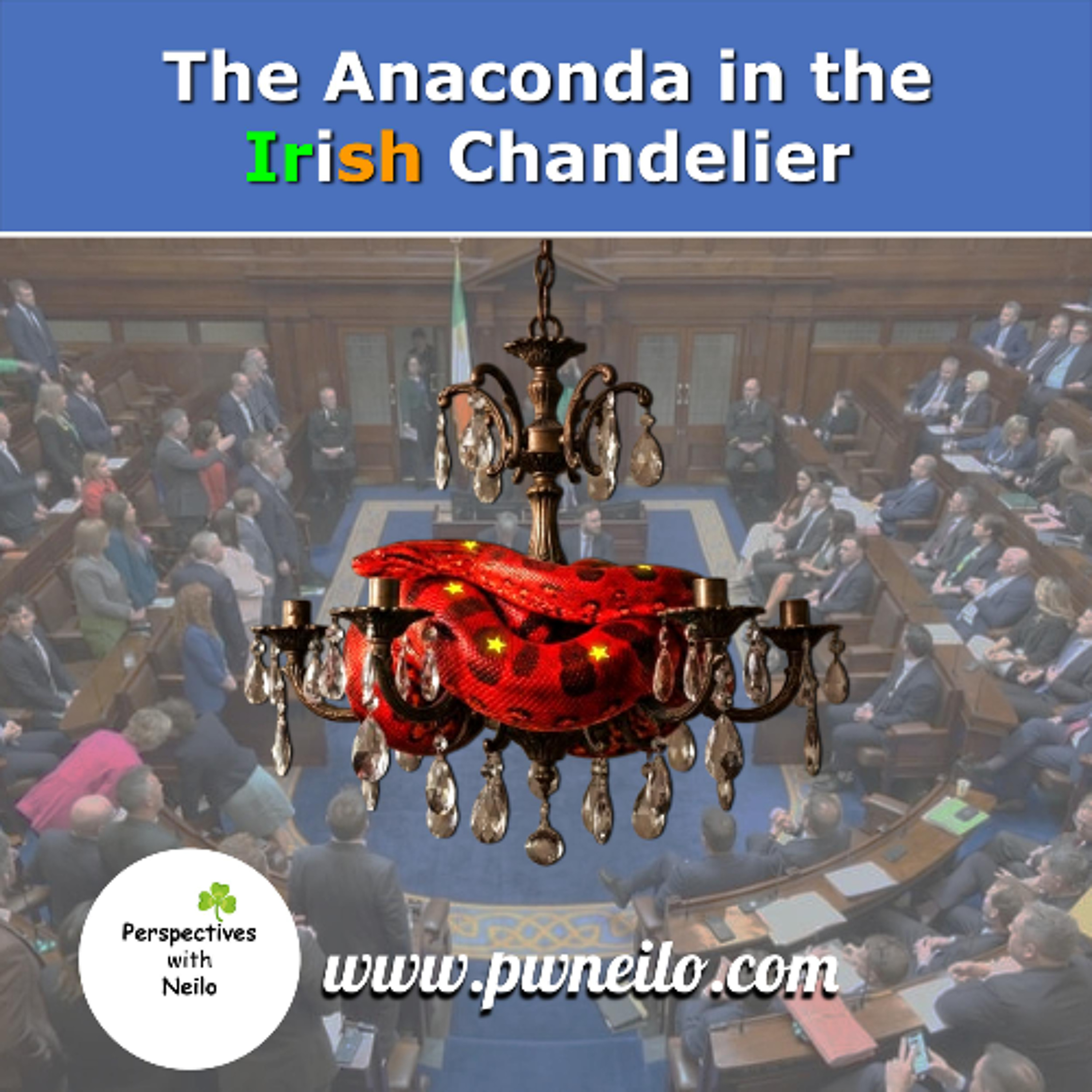 The Anaconda in the Irish Chandelier The Anaconda in the Irish Chandelier