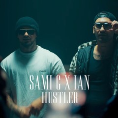 Sami G x Ian - Hustler (Official Audio)