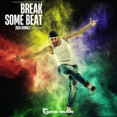H201706JR004 : Josh Rumble - Break some beat (Original Mix)