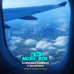 MUSIC BOX 33 (feat. Damigoo & Majid Max)
