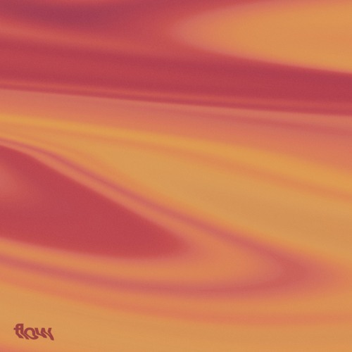 flow w/[GENES!S]