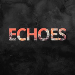 Echoes