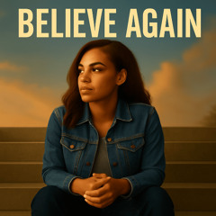 Believe again