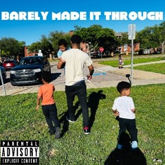 Barely made it through