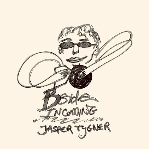Bside Incoming: Jasper Tygner