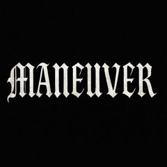 Maneuver