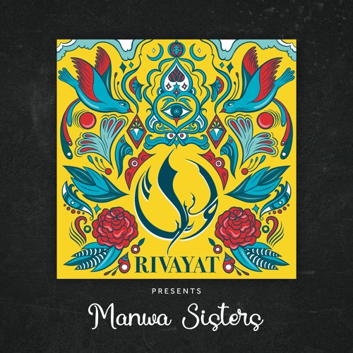 Chamba Kitni Dur (Presented By Rivayat)- Manwa Sisters