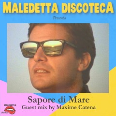 "SAPORE DI MARE" GUEST MIX by MAXIME CATENA