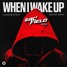 Lucas & Steve x Skinny Days - When I Wake Up (Zac Field Remix)