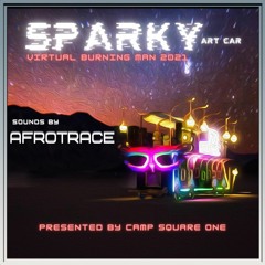 Afrotrace @ SPARKY Virtual Burning Man 2021