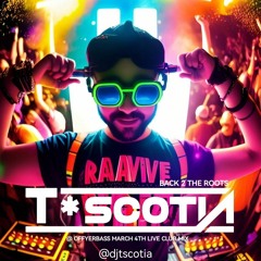 BACK 2 THE ROOTS CLUB MIX #1 - T*SCOTIA LIVE @ BUCKIE 03.04.2023 128 - 155BPM