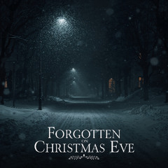 Forgotten on Christmas Eve
