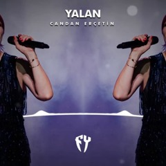 Candan Erçetin - Yalan ( Fatih Yılmaz Remix )