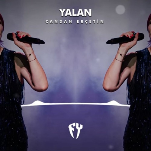 Candan Erçetin - Yalan ( Fatih Yılmaz Remix )
