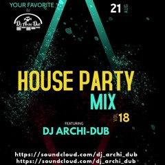 HOUSE PARTY FRIDAYS | VOL 18 |HIP HOP & TRAP| INSTAGRAM @DJ_ARCHI-DUB