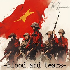 [EDM] MyoMouse - Blood & Tears / Máu và Nước mắt (Original Mix)